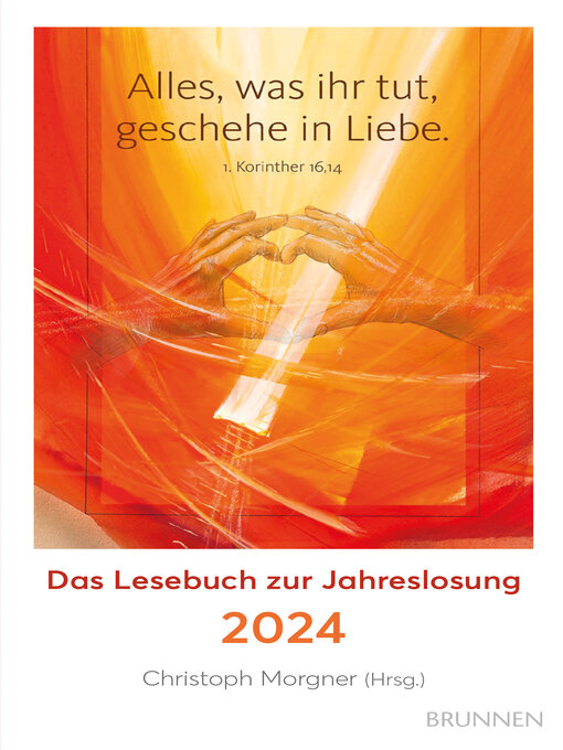 Title details for Alles, was ihr tut, geschehe in Liebe by Christoph Morgner - Available